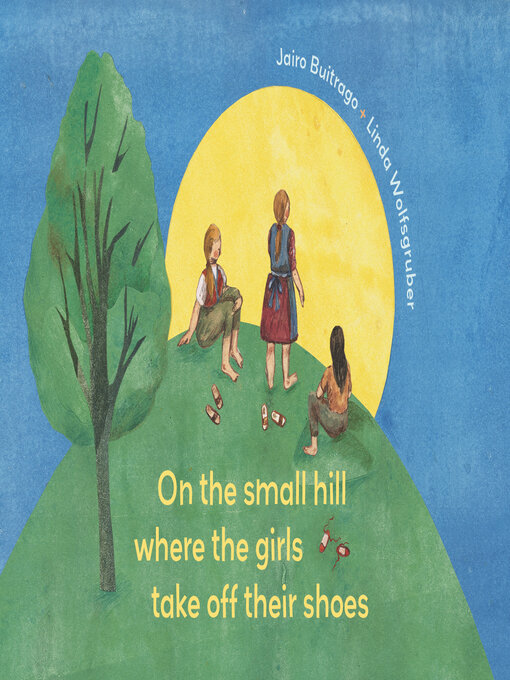 Cover image for On the Small Hill Where the Girls Take Off Their Shoes / On a Small Hill